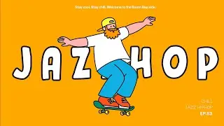 JAZZHOP | SOUL BOOMBAP | Start the Weekend Right! | Modern Laid-Back Hip Hop
