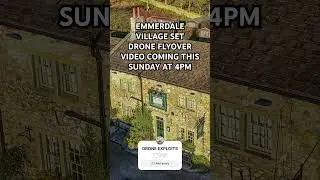 EMMERDALE VILLAGE DRONE FLYOVER VIDEO COMING THIS SUNDAY AT 4PM