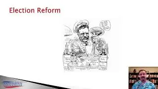 The Age of Progressive Reform   Part 2   The Good Government Movement