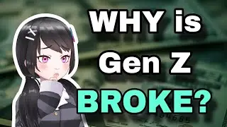 Why Gen Z Is Broke: The Harsh Truth Nobody Talks About