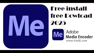 Adobe Media Encoder 2025 x64 For Free || Adobe ||