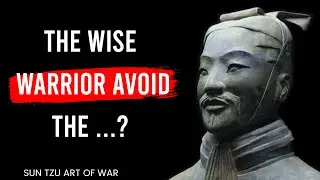 Sun Tzu's Quotes Which Are Better To Be Known When You Are Young  | Author of The Art of War