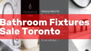 Bathroom Fixtures Sale Toronto