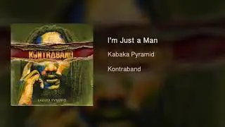 Kabaka Pyramid - I&rsquo;m Just a Man [Official Audio - Kontraband Album]