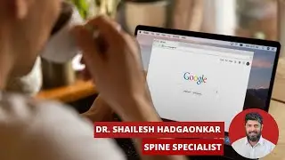 Treatment for Back Pain & Neck Pain? | Don't GOOGLE it | Dr. Shailesh Hadgaonkar (Spine Expert)