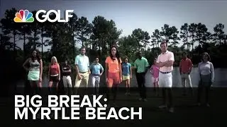 Big Break Myrtle Beach Premieres Tomorrow at 9PM ET | Golf Channel