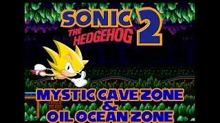 DANK N DIRTY | Sonic the Hedgehog 2 - Mystic Cave Zone & Oil Ocean Zone
