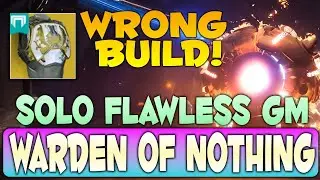Solo Flawless Grandmaster Alert Warden of Nothing on Arc Titan Build! Destiny 2 Renegades