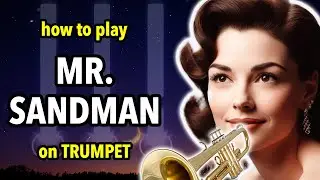 How to play Mr Sandman on Trumpet | Brassified