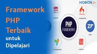 Framework PHP Terbaik untuk Dipelajari