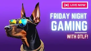 FRIDAY NIGHT GAMING WTH DTLF & YESI #GoatSquad 📱