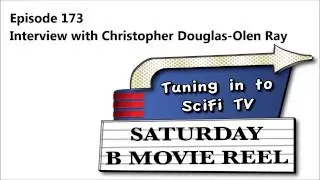 SBMR Episode 173 - Interview with Christopher Douglas-Olen Ray
