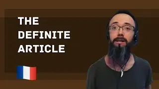 Lesson 3 of 52 : The definite article in French