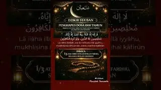 Dzikir Di Bulan Syaban #shorts #shortvideo #dzikir #nasehatulama #nasehatislami #nasehathidup