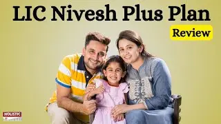 План LIC Nivesh Plus: хорошо или плохо? Комплексный анализ и обзор | Комплексное инвестирование