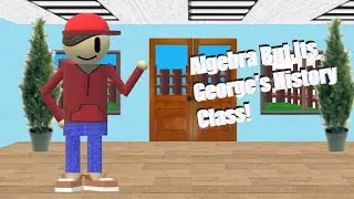 Algebra But Its Georges History Class [FLP IN DESC]