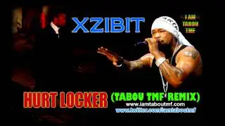 Hurt Locker - Xzibit (Tabou TMF Undefinable Remix)