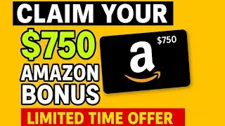 Get a $750 Amazon Gift Card Bonus &ndash; Claim Yours Now.