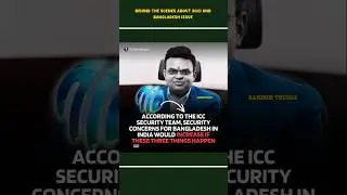 Behind the scenes about bcci and Bangladesh issue