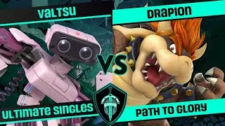 Path To Glory 13 - Valtsu (ROB) vs Drapion (Bowser) - Winners Quarter-Final