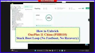 How to unbrick OnePlus 11 5G China (PHB110) Stuck Bootloop, Lost Fastboot, Lost Recovery | NC PHONE
