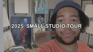 2025 Small Art Studio Tour | STUDIO VLOG 007