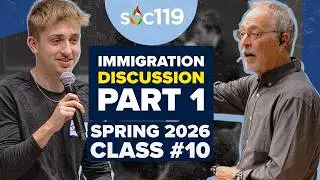 Immigration (Part 1) | 26SP Class #10 Full Lecture | LIVE AT 1500 (3PM) ET