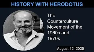 The Counterculture Movement of the 1960s and 1970s | History With Herodotus