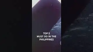 TOP 5 MUST DO IN THE PHILIPPINES #top5 #philippines #top5philippines #tough5ph