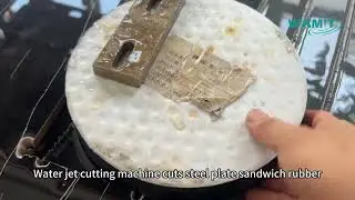 Water jet cutting machine cuts steel plate sandwich rubber