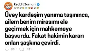 Üvey kardeşim yanıma taşınınca, ailem benim mirasımı ele geçirmek için mahkemeye başvurdu. Fakat...
