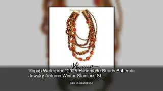 Yhpup Waterproof 2025 Handmade Beads Bohemia Jewelry Autumn Winter Stainless Steel Layered Resi