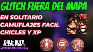 BO7 ZOMBIES NUEVO MEJOR GLITCH EN SOLITARIO DESBLOQUEA CAMUFLAJES XP RONDAS Y CHICLES INFINITOS