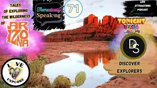 Themeatically Speaking #71 - Discover explorerS