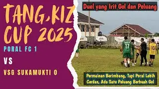 Poral Lengkong Vs VSG Sukamukti || Tangkiz Cup 2025#kuninganokelive 