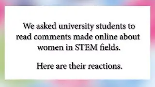 Reading Mean Comments about Women in STEM