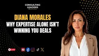 How to Build Authority & Win High-Stakes Clients Through Deep Industry Expertise With Diana Morales