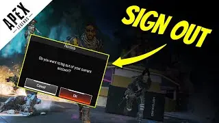 How to Sign Out of Apex Legends (PC=