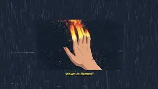 wander all winter. - Down In Flames (ft. Maberry)