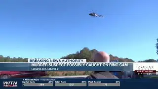 Surveillance footage leads law enforcement to continue search for murder suspect around Vanceboro