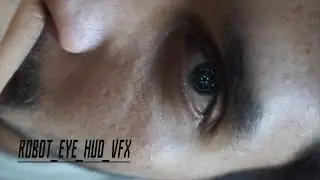 ROBOT EYE'S HUD VFX