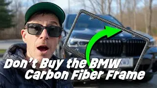Не покупайте рамку номерного знака BMW из углеродного волокна&hellip; пока не увидите ЭТО!