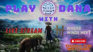 Live 🔴 Wind Rider Grind မယ် Day 1| Where Winds Meet