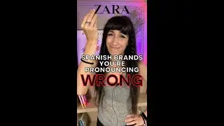 Spanish brands you&rsquo;re pronouncing wrong