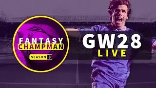 Fantasy ChampMan S3 - GW29 PREVIEW (PART TWO...AGAIN)