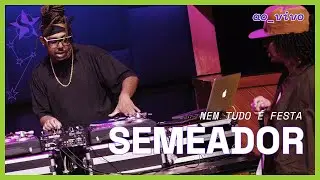 Semeador - Nem Tudo &eacute; Festa feat. Tio Fresh e Pop Black - Ao Vivo no Est&uacute;dio Showlivre 2025
