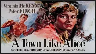 🎬 A Town Like Alice   1966 - 🎥 Trailer with Full Movie Link