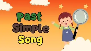 Past Simple Song &mdash; Regular & Irregular Verbs | Fun English Grammar