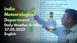 Daily Weather Video (English) Dated 27.05.2023 #imd #weather #rainfall #weatherupdate #hailstorm