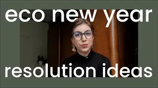 10 ideas for eco new years resolutions. How to become more sustainable in 2023? | Green Hypocrite
